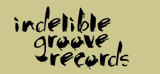 indelible groove records